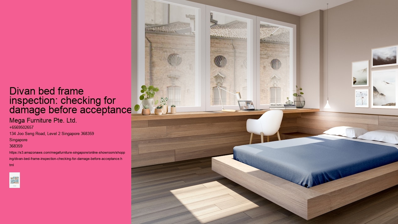 Divan bed frame inspection: checking for damage before acceptance