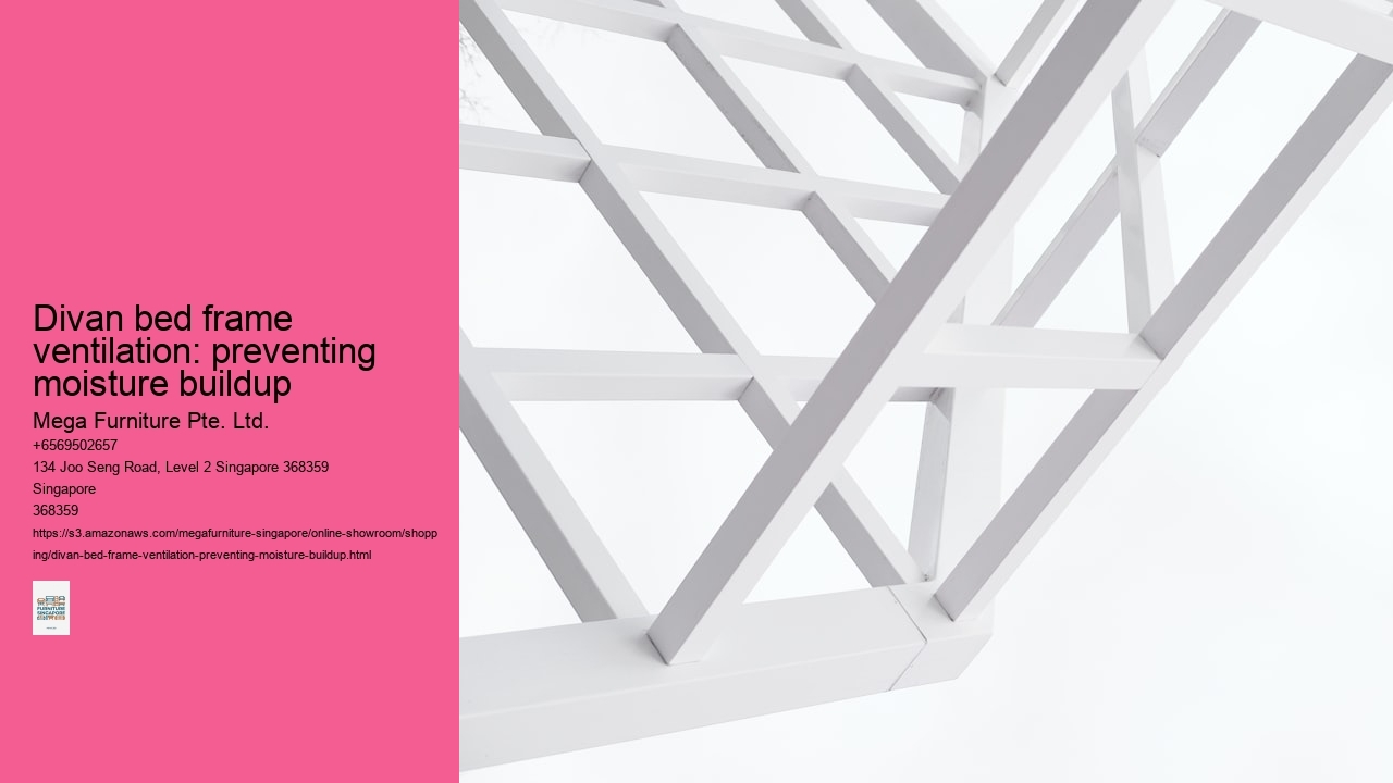 Divan bed frame ventilation: preventing moisture buildup