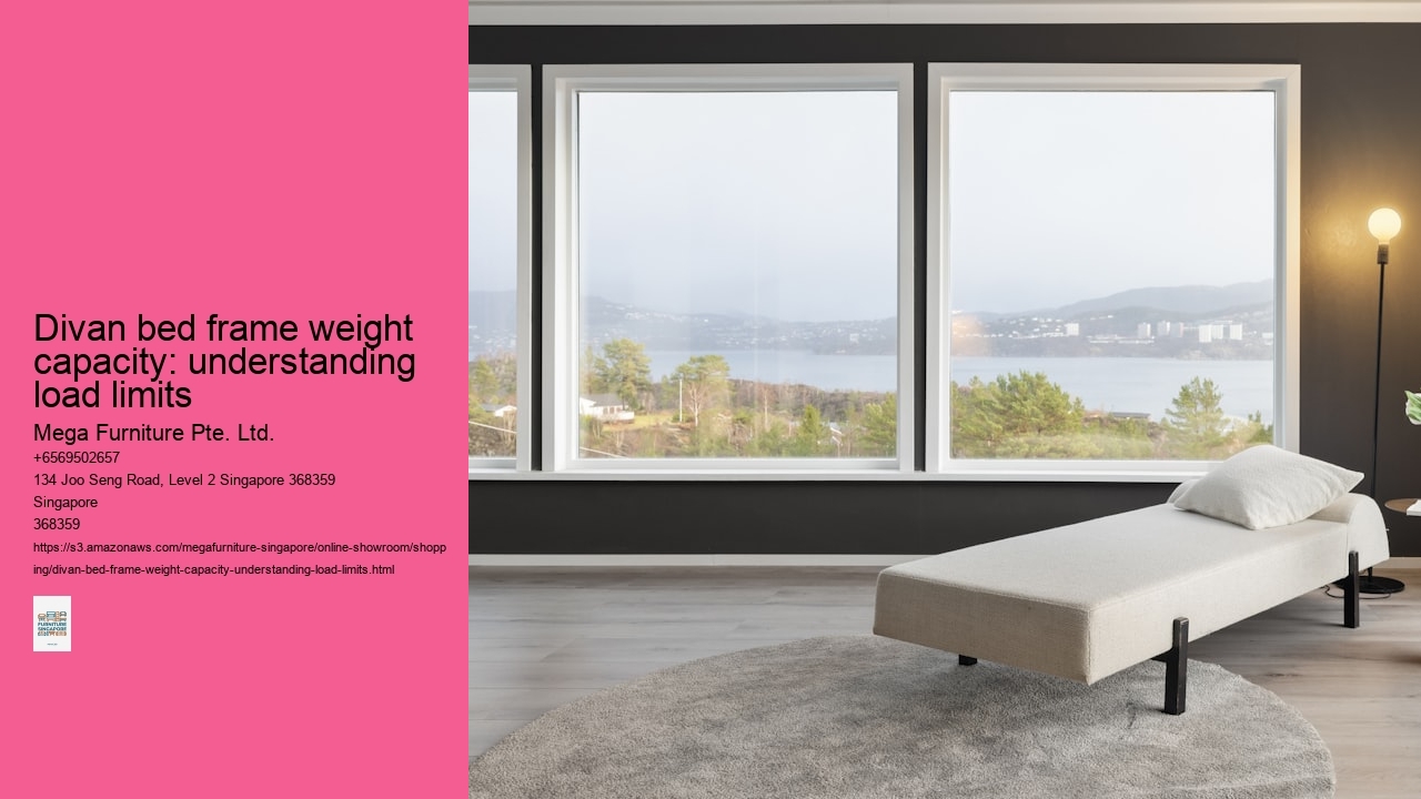 Divan bed frame weight capacity: understanding load limits