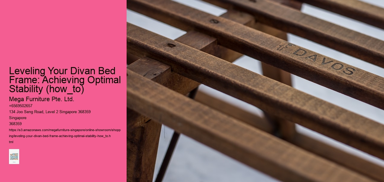 Leveling Your Divan Bed Frame: Achieving Optimal Stability (how_to)
