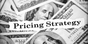 How To Think More Strategically About Pricing pricing strategy