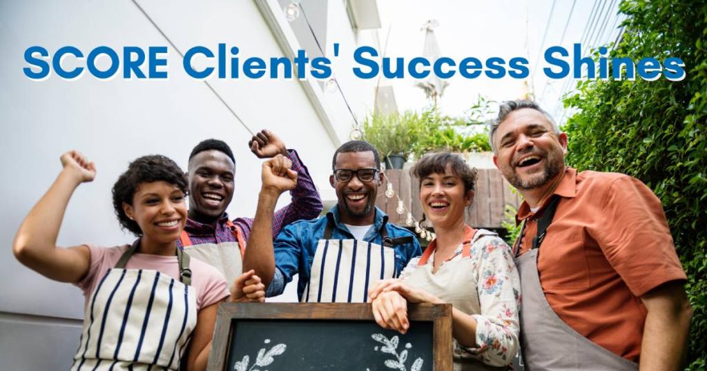 SCORE Clients' Success Shines