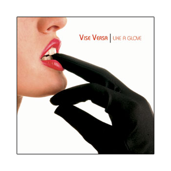 Vise Versa - Like A Glove - Sale Items