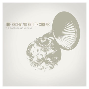 The Receiving End of Sirens - The Earth Sings Mi Fa Mi - CDs