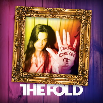 The Fold - Dear Future Come Get Me - CDs