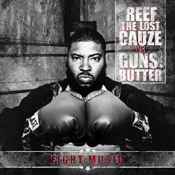 Reef The Lost Cauze - Fight Music - CDs