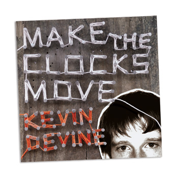 Kevin Devine - Make The Clocks Move Re-Issue - CDs