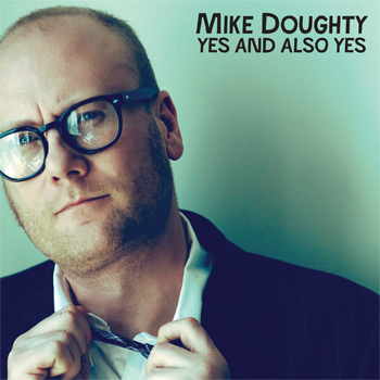 Mike Doughty - Yes And Also Yes - Vinyl
