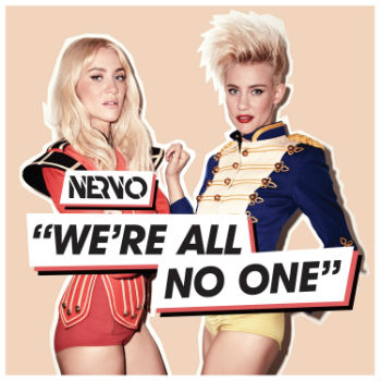 NERVO - We're All No One - Music Downloads