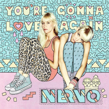 NERVO - You're Gonna Love Again 2x12 - Vinyl