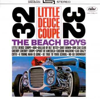 The Beach Boys - Little Deuce Coupe/All Summer Long - Music Downloads