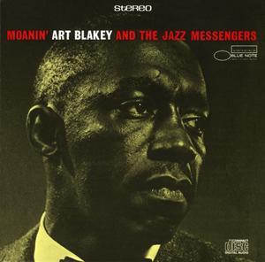 Art Blakey And The Jazz Messengers - Moanin' (The Rudy Van Gelder Edition) - CDs