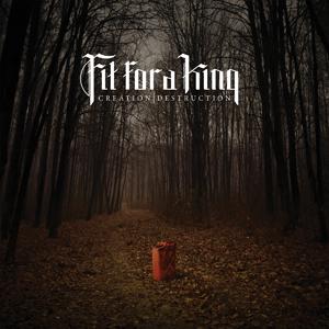 Fit For A King - Creation/Destruction CD - CDs