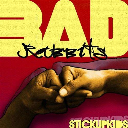 Bad Rabbits - Stick Up Kids Digital EP - Music Downloads