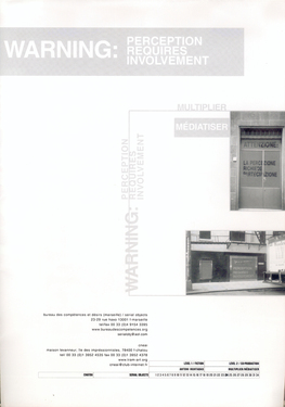 poster Warning: perception requires involvement. CNEAI, France.&#169; image: M HKA