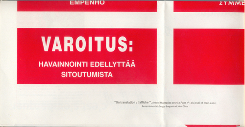 On translattion: l´affiche. Published in Paris, France. La Page # 1, 28 march 2002.&#169; image: M HKA