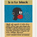 B Is for Black