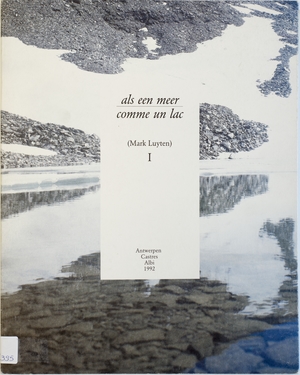 als een meer/comme un lac (Mark Luyten) I