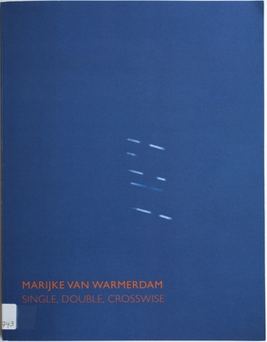 Marijke van Warmerdam 'Single, double, crosswise'
