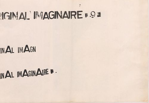<p>Version (prep?) for one of the versions of O.I. 9: -&nbsp; INAL IMAGN /&nbsp; INAL IMAGINAIRE No.</p>

<p>Original cut &amp; paste version of back of one of the versions of &quot;Back from Paradise&quot; (this one O.I. nr 9) some texts loose</p>

<p>&nbsp;</p>
&#169;&#169;M HKA