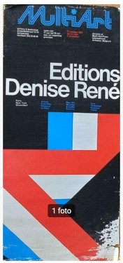 <p>Multi-Art Poster - Editions Denise Ren&eacute;, Design: Paul Ibou, 11/10/1972&ndash;04/11/1972</p>
&#169;Multi - Art / Paul Ibou - Courtesy of Letterenhuis / Stad Antwerpen