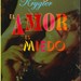 El amor es miedo