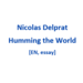 Nicolas Delprat - 2026 - Humming the World [EN, essay]