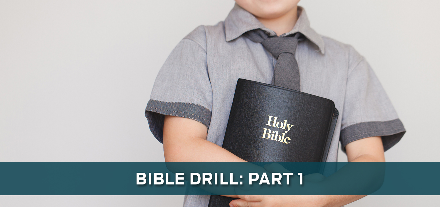 Bible Drill (Part 1)