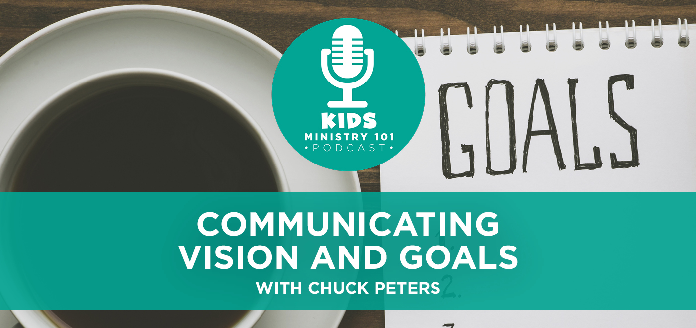 Communicating Vision and Goals Kids Ministry