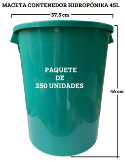 Maceta Contenedor Hidropónika 45L x 250 unidades