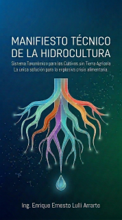 Libro: Manifiesto Técnico de la Hidrocultura. Sistema taxonómico para los cultivos sin tierra agrícola.