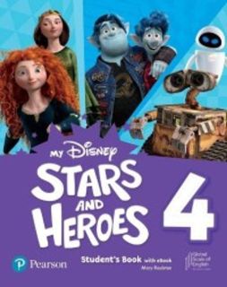 MY DISNEY STARS AND HEROES STUDENT'S BOOK WITH EBOOK LEVEL 4