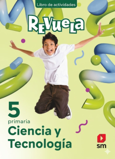 Ciencia y Tecnología 5 - Revuela Libro Actividades