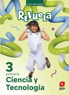 Ciencia y Tecnología 3 - Revuela Texto Escolar