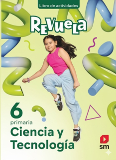 Ciencia y Tecnología 6 - Revuela Libro Actividades