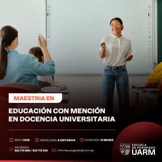 Matrícula - Maestría en Educación con mención en Docencia Universitaria