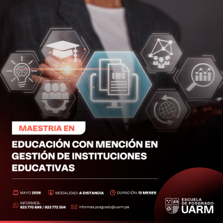 Matrícula - Maestría en Educación con mención en Gestión de Instituciones Educativas