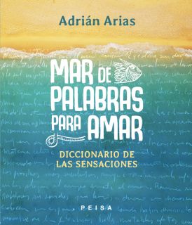 MAR DE PALABRAS PARA AMAR de Adrían Arias