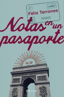 NOTAS EN UN PASAPORTE de Félix Terrones