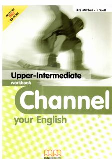 Channel your English Upper-Intermediate Workbook British Edition