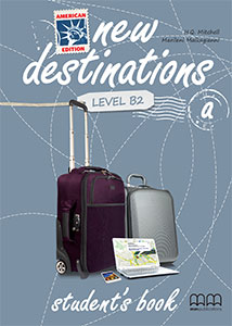 New Destinations Level B2 A Student's Book American Split Edition