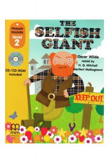 Primary Readers Level 2 THE SELFISH GIANT