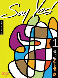 Say Yes! 1 Student's Book British Edition