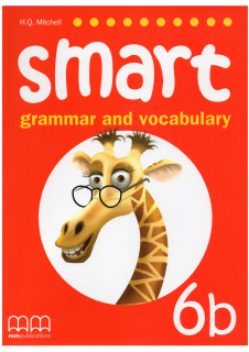 SMART GRAMMAR AND VOCABULARY 6A & 6B STUDENTS B BOOK