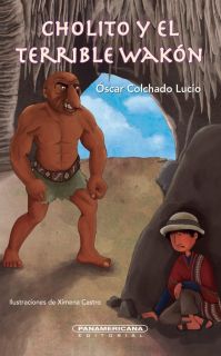 Cholito y el terrible wakón