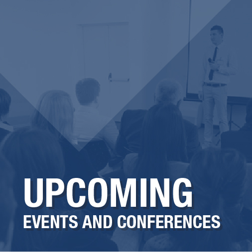 Upcoming Events and Conferences