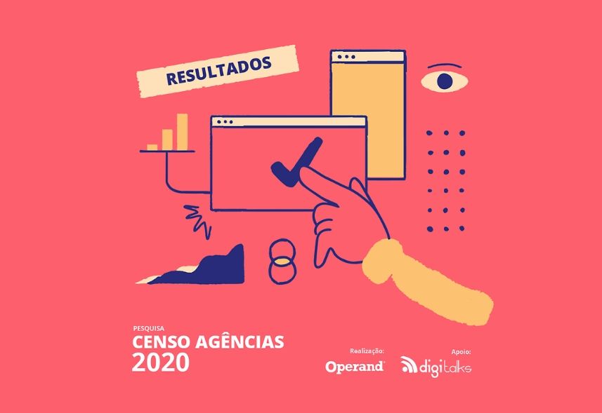 resultados censo agencias 2020: imagem com um desenho de uma tela de computador, uma tela de celular e uma mão apontando para os resultados