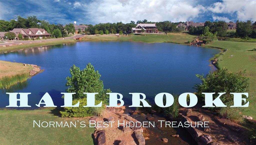 This is just one of several different types of lots ranging from $60,000 to $125,000. This particular lot is a really good size and in a cul-de-sac. The neighborhood offers a variety of different lot sizes, prices, and desirable views. All homeowners will benefit from the abundance of amenities this well thought out subdivision has to offer. The clubhouse is simply spectacular with none other like it in Norman. This clubhouse is available to residents for private parties as well as daily use when not reserved. The pool is an official lap size pool which allows plenty of space for all. Enjoy fishing in the private lake, walking trails, and expansive greenbelts. Hallbrooke offers several outstanding builders to choose from. Imagine coming home to Hallbrooke. Welcome Home!