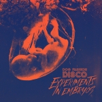 Experiments In Embryos (Black Vinyl)