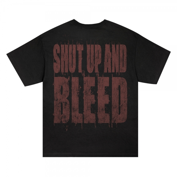 "Shut Up and Bleed"